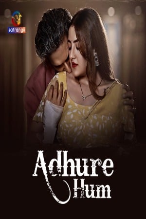 Adhure Hum Part 1 (2024) Atrangii Season 1 Complete