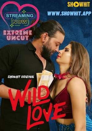 Wild Love (2024) ShowHit Short Film