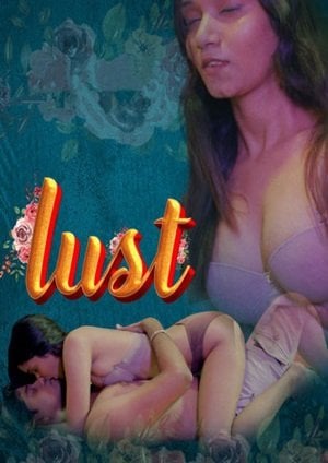 Lust (2024) Cultflix Season 1 Episode 1