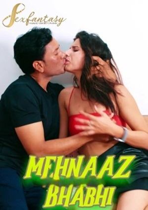 Mehnaaz Bhabhi (2024) SexFantasy Short Film