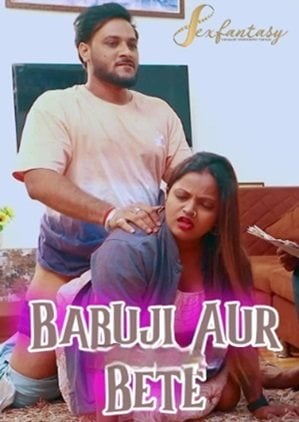 Babuji Aur Bete (2024) SexFantasy Short Film