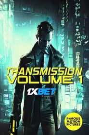 Transmission: Volume 1 (2023) Unofficial Hindi Dubbed