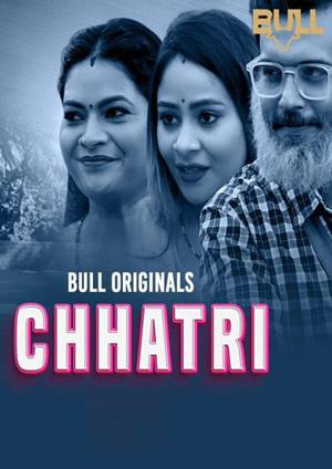 Chhatri (2024) Bullapp Season 1 Episode 1