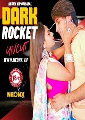 Dark Rocket (2024) Hindi NeonX Short Film