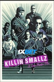 Killin Smallz (2022) Unofficial Hindi Dubbed
