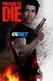 Prepare to Die (2024) Unofficial Hindi Dubbed