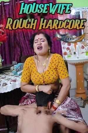 Housewife Rough (2024) GoddesMahi Short Film