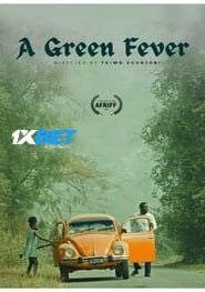 A Green Fever (2023) Unofficial Hindi Dubbed