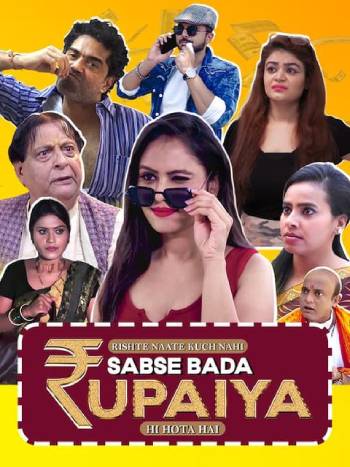 Sabse Bada Rupaiya (2024) Hindi S01 EP01-02 Hot Web Series