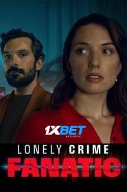 Lonely Crime Fanatic (2024) Unofficial Hindi Dubbed