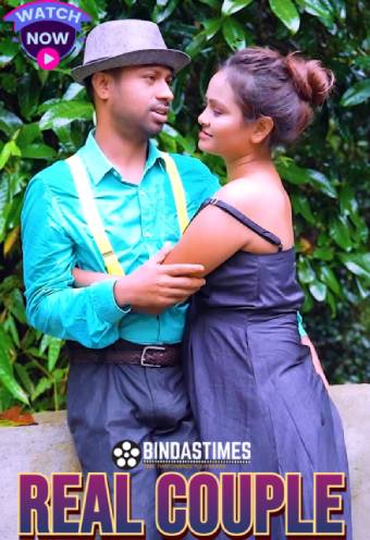 Real Couple (2024) BindasTimes Hindi Short Film Uncensored