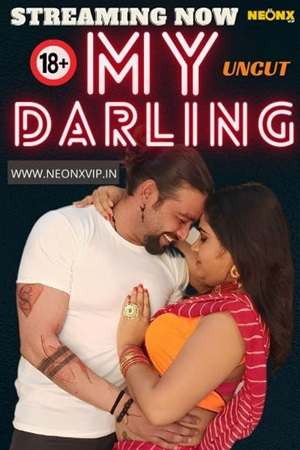 My Darling (2024) Neonx Hot Short Film