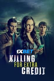 Killing for Extra Credit (2023) Unofficial Hindi Dubbed