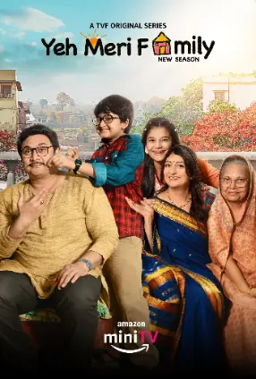 Yeh Meri Family (2024) Hindi Season 3 Complete