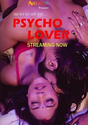 Psycho Lover (2024) NetPrime Season 1 Episode 1