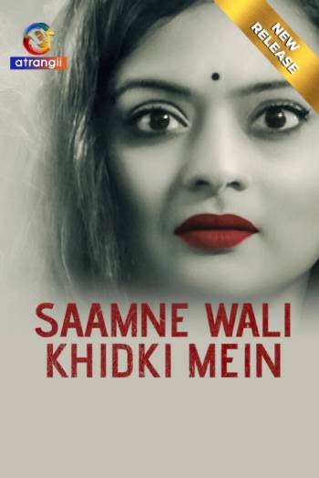 Saamne Wali Khidki Mein (2024) Atrangii Hindi Short Film