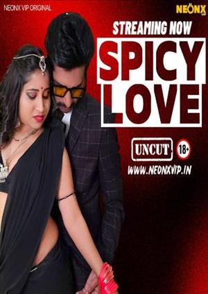 Spicy Love (2024) Neonx Short Film