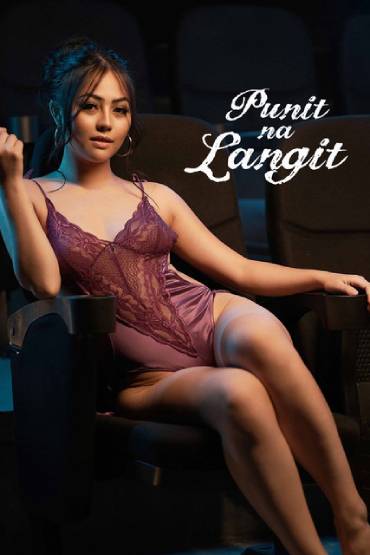 Punit Na Langit (2024) Filipino Adult Movie