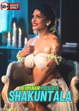 Shakuntala (2024) Resmi Nair Hot Video Uncensored
