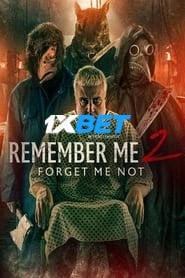 Remember Me 2 Forget Me Not (2023) Unofficial Hindi Dubbed