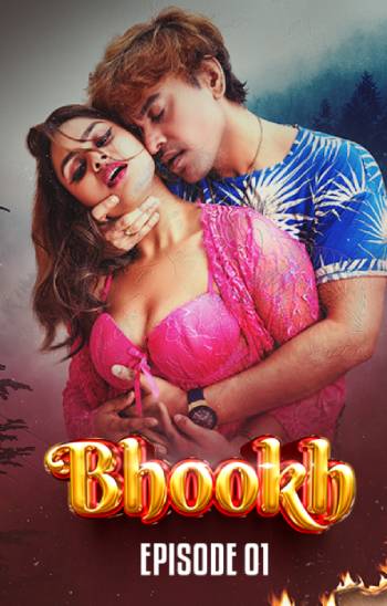 Bhookh (2024) Moodx Season 1 Episode 1
