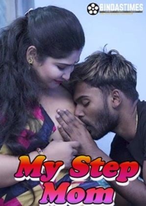 My Step Mom (2023) BindasTimes Hindi Short Film