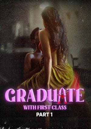 Graduate With First Class Part 1 (2024) Atrangii Season 1 Episode 1-4