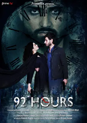 92 Hours (2020) UNRATED Hindi S01 Complete PrimeFlix