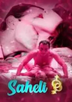 18+ Saheli (2020) Season 1 Kooku Originals Web Series