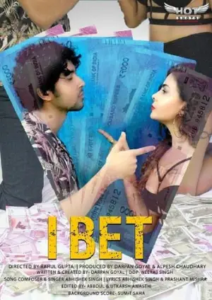 I Bet (2020) Hindi Hotshots Exclusive