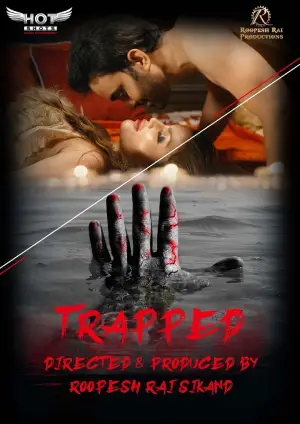 Trapped (2020) Hindi Hotshots Short Movie