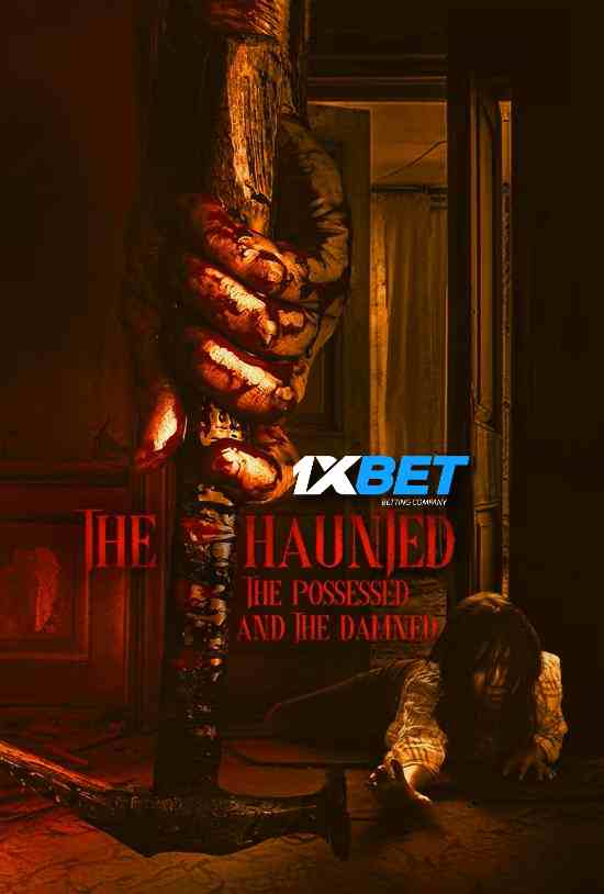 The Haunted the Possessed and the Damned (2024) Hindi Dubbed