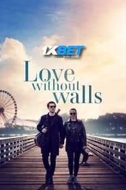 Love Without Walls (2023) Unofficial Hindi Dubbed
