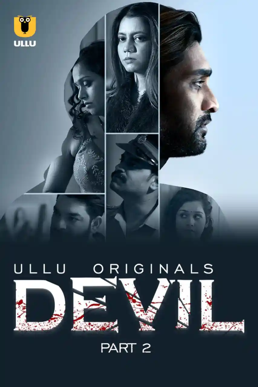 Devil – Part 2 (2024) UllU Original