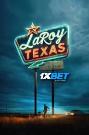 LaRoy Texas (2024) Unofficial Hindi Dubbed