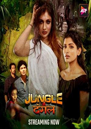 Jungle Mein Dangal (2024) Alt Balaji Season 1 Complete