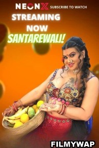 Santare Wali (2024) NeonX Hindi Short Film Uncensored