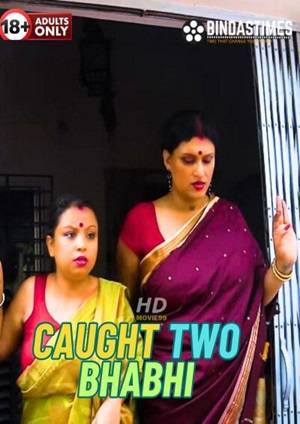 Caught Two Bhabhi (2024) BindasTimes Short Film