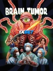 Brain Tumor (2024) Unofficial Hindi Dubbed