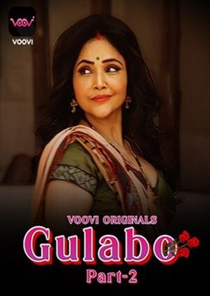 Gulabo (Season 1) (2022) Hindi Ep03-04 Voovi Full Web Series