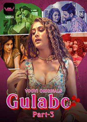 Gulabo (2022) Voovi S01 EP07 Hot Web Series Watch Online