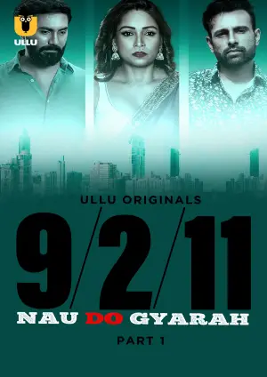 Nau Do Gyarah – Part 1 (2024) UllU Original