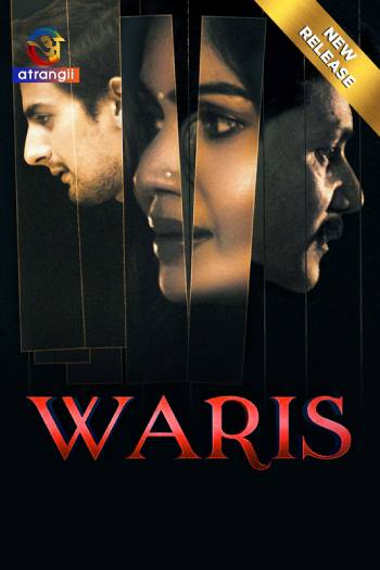 Waris (2024) Atrangii Hindi Short Film