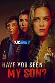 Have You Seen My Son (2024) Unofficial Hindi Dubbed