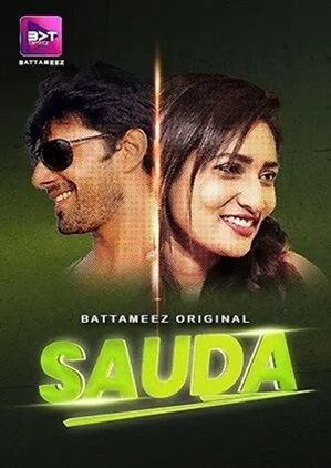 Sauda (2024) Battameez Season 1 Episode 1-3