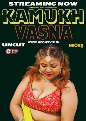 Kamukh Vasna (2024) NeonX Short Film