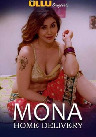 Mona Home Delivery (2019) Season 1 Ullu Originals