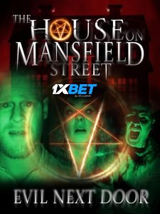 The House on Mansfield Street II: Evil Next Door (2024) Unofficial Hindi Dubbed