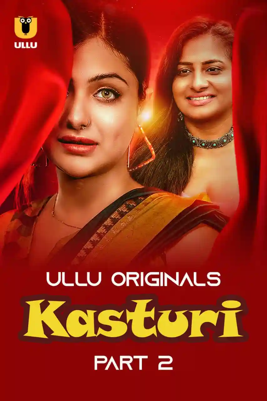 Kasturi – Part 2 (2024) UllU Original