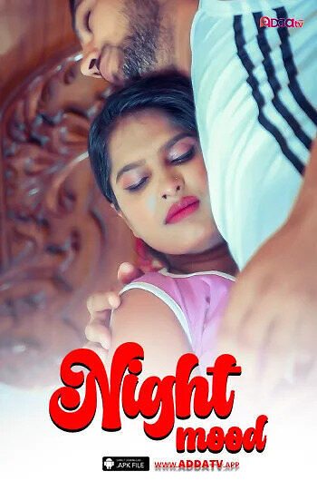 Night Mood (2024) Addatv Hindi Short Film